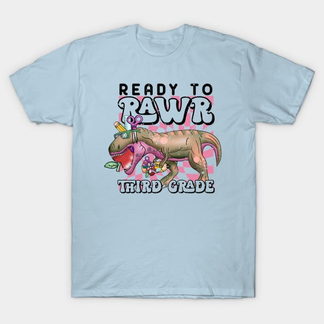 Ready to rawr third grade T-Shirt by Zedeldesign